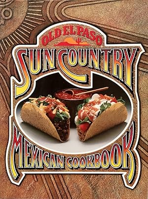 Old El Paso Sun Country Mexican Cookbook