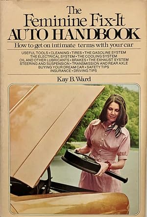 Seller image for The Feminine Fix-It Auto Handbook for sale by 2nd Hand Books