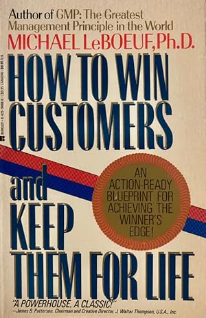 Immagine del venditore per How To Win Customers and Keep Them For Life venduto da 2nd Hand Books