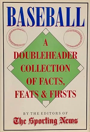 Immagine del venditore per Baseball : A Doubleheader Collection of Facts, Feats & Firsts venduto da 2nd Hand Books
