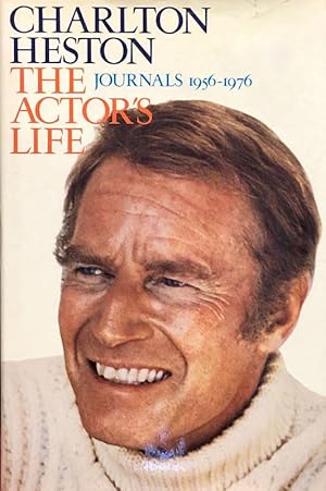 Imagen del vendedor de Charlton Heston, The Actors Life: Journals 1956-1976 a la venta por 2nd Hand Books