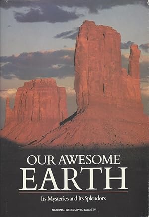 Seller image for Our Awesome Earth: Its Mysteries and Its Splendors for sale by 2nd Hand Books