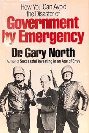 Seller image for How You Can Avoid the Disaster of Government By Emergency for sale by 2nd Hand Books