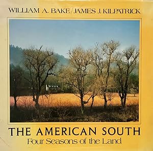 The American South: Four Seasons of the Land