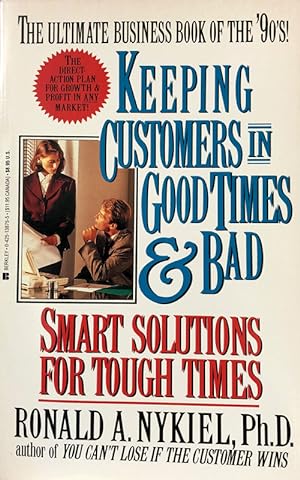 Keeping Customers In Good Times & Bad