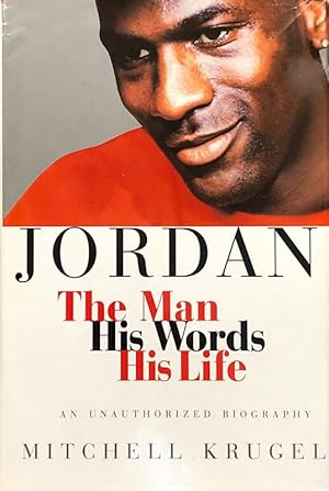 Image du vendeur pour Jordan: The Man His Words, His Life mis en vente par 2nd Hand Books