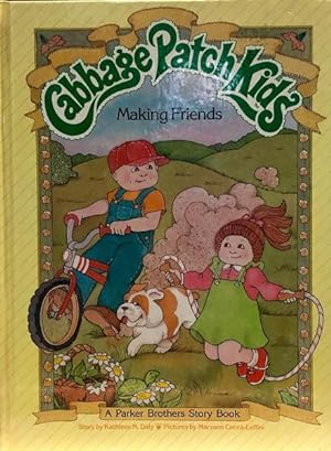 Seller image for Cabbage Patch Kids Making Friends for sale by 2nd Hand Books