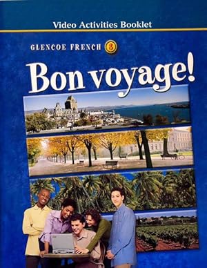 Bon Voyage - Glencoe French 3 - Video Activities Booklet