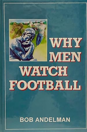 Imagen del vendedor de Why Men Watch Football a la venta por 2nd Hand Books