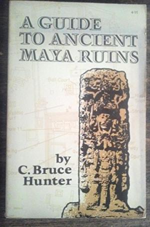 Seller image for A Guide To Ancient Maya Ruins for sale by 2nd Hand Books