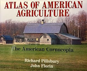 Seller image for Atlas of American Agriculture : The American Cornucopia for sale by 2nd Hand Books
