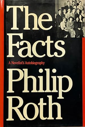 The Facts : A Novelist's Autobiography