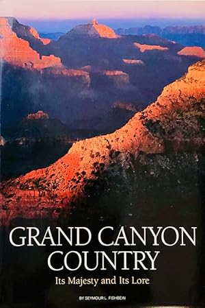 Seller image for Grand Canyon Country: Its majesty and Its Lore for sale by 2nd Hand Books