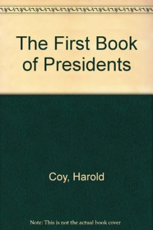 The First Book of Presidents