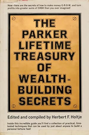 Immagine del venditore per The Parker Lifetime Treasury of Wealth-Building Secrets. venduto da 2nd Hand Books