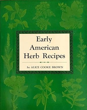 Early American Herb Recipes