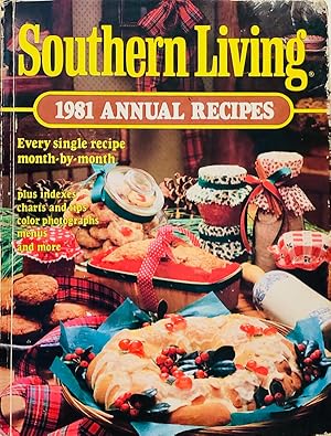 Imagen del vendedor de Southern Living 1981 Annual Recipes a la venta por 2nd Hand Books