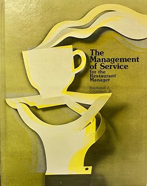 The Management of Service for the Restaurant Manager