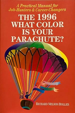Seller image for The 1996 What Color is Your Parachute: for sale by 2nd Hand Books