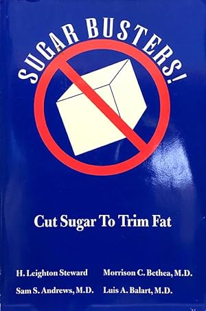 Seller image for Sugar Busters!: Cut Sugar to Trim Fat for sale by 2nd Hand Books