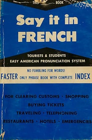 Seller image for Say It In French for sale by 2nd Hand Books