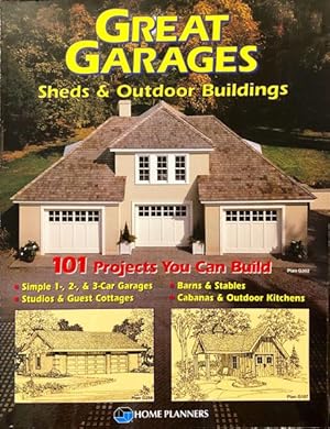 Seller image for Great Garages, Sheds & Outdoor Buildings for sale by 2nd Hand Books