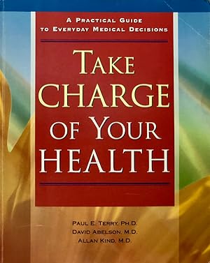 Immagine del venditore per Take Charge of Your Health venduto da 2nd Hand Books