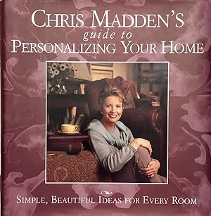 Immagine del venditore per Chris Madden's Guide To Personalizing Your Home venduto da 2nd Hand Books