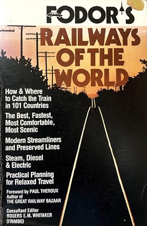 Bild des Verkufers fr Fodor's Railways of the World zum Verkauf von 2nd Hand Books