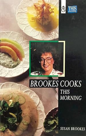 Seller image for Brookes Cooks This Morning for sale by 2nd Hand Books