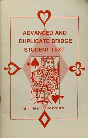 Imagen del vendedor de Advanced and Duplicate Bridge Student Text a la venta por 2nd Hand Books