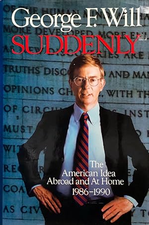 Suddenly: The American Idea Abroad and At Home 1986-1990