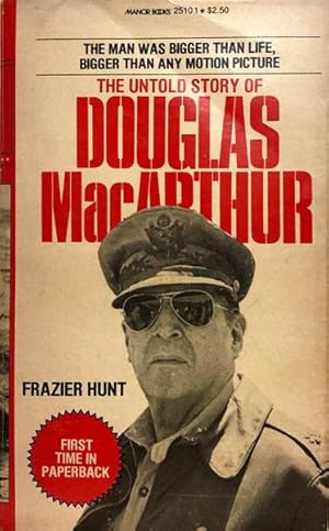 Imagen del vendedor de The Untold Story of Douglas MacArthur a la venta por 2nd Hand Books