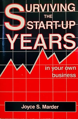 Surviving The Start-Up Years In Your Own Business