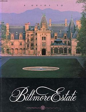 Immagine del venditore per A Guide to Biltmore Estate venduto da 2nd Hand Books