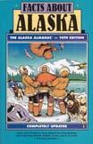 Bild des Verkufers fr Facts About Alaska: The Alaska Almanac, 14th Edition zum Verkauf von 2nd Hand Books