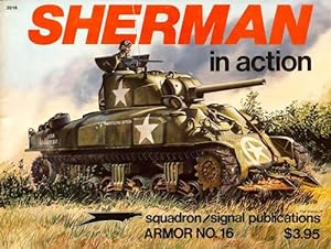 Image du vendeur pour Sherman In Action, Armor Number 16 mis en vente par 2nd Hand Books