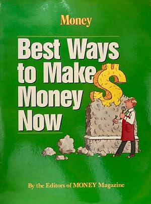 Imagen del vendedor de Best Ways To Make Money Now a la venta por 2nd Hand Books