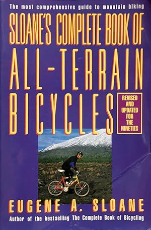 Bild des Verkufers fr Sloane's Complete Book of All-Terrain Bicycles zum Verkauf von 2nd Hand Books