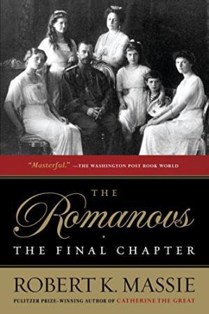 Seller image for The Romanovs: The Final Chapter for sale by 2nd Hand Books