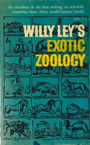 Bild des Verkufers fr Willy Ley's Exotic Zoology zum Verkauf von 2nd Hand Books