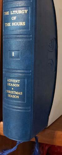 The Liturgy of the Hours I Advent & Christmas