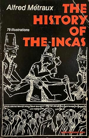 Imagen del vendedor de The History of the Incas a la venta por 2nd Hand Books
