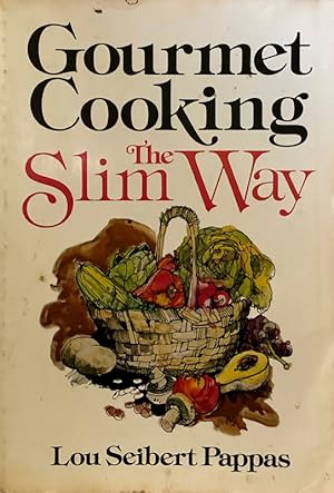 Imagen del vendedor de Gourmet Cooking The Slim Way a la venta por 2nd Hand Books