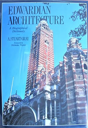 Bild des Verkufers fr Edwardian Architecture. a Biographical Dictionary zum Verkauf von Ken Jackson