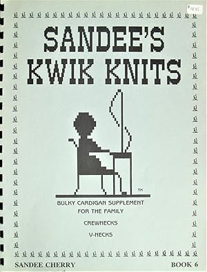 Sandee's Kwik Knits. Book 6.