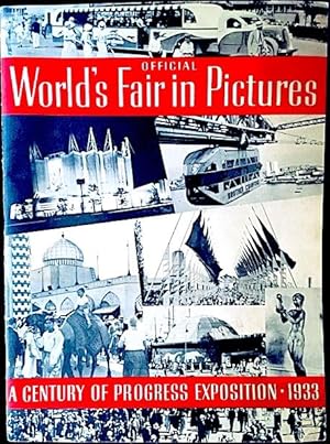 Seller image for Official World's Fair in Pictures: A Century of Progress Exposition - Chicago 1933 for sale by Kaleidoscope Books & Collectibles