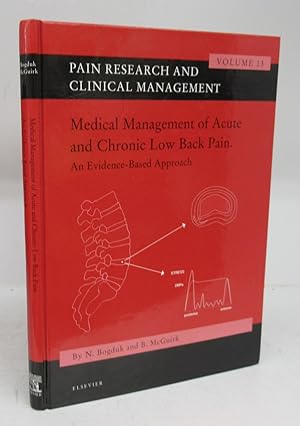 Seller image for Medical Management of Acute and Chronic Low Back Pain. An Evidence-Based Approach for sale by Attic Books (ABAC, ILAB)