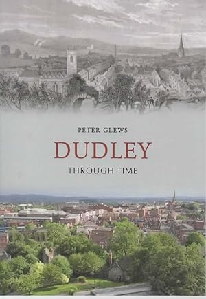 Seller image for Dudley Through Time for sale by Save The Last Book For Me (IOBA Member)