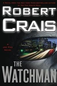 Seller image for Crais, Robert | Watchman, The | Signed First Edition Copy for sale by VJ Books